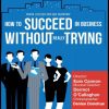 How to Succeed in Business – HXT MS HXT