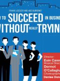 How to Succeed in Business 